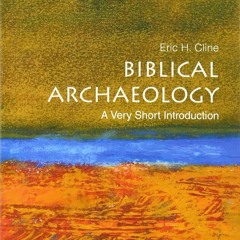 ⚡Ebook✔ Biblical Archaeology: A Very Short Introduction (Very Short Introductions)