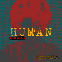 nezzi - Human
