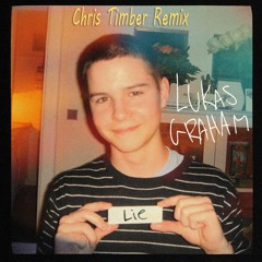 Lukas Graham - Lie [Chris Timber Remix]