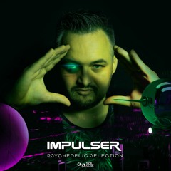 Impulser - Psychedelic Selection [Sol Music] FAST PREVIEW , Out 1.10