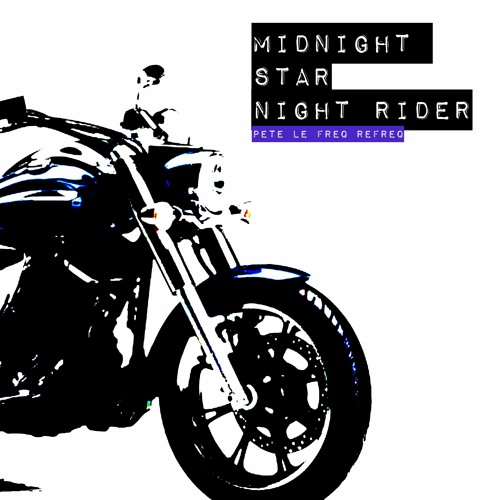 Midnite Star - Knight Rider (Pete Le Freq Refreq)