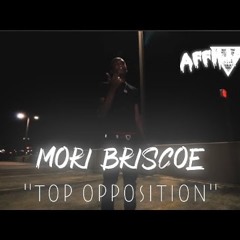 Mori Briscoe - Top Oppostion