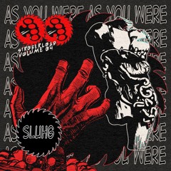 Sluhg - As You Were