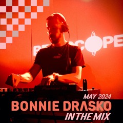 Beatscope In The Mix #01 - Bonnie Drasko (May 2024)