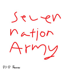 SevenNationArmy - DJ-D Remix