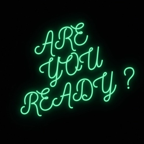 Are You Ready?