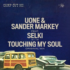 PREMIERE: Uone & Sander Markey - Touching My Soul Feat Selki (Original Mix) [BEAT & PATH]