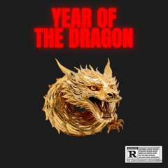 Year of the Dragon (Intro)