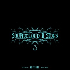 B Sides 3: Lost My Way