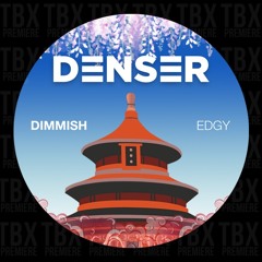 Premiere: DIMMISH - Edgy [DENSER]