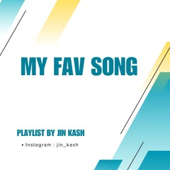 My fav songs
