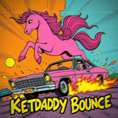 KETDADDY BOUNCE [ BUY = FREE DL ]