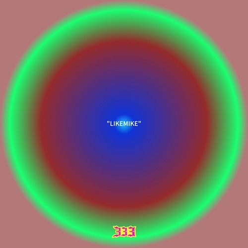 “LIKEMIKE”