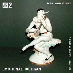 NTS 13.02.25 with Emotional Hooligan