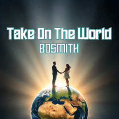 Take on The World