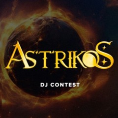 ASTRIKOS - dj contest