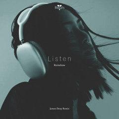 Listen (James Deep Remix)