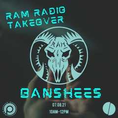 RAM Takeover - BANSHEES // OFFCUT Radio // 07.08.21