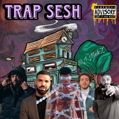 Trap Sesh 2* (by NickZ)