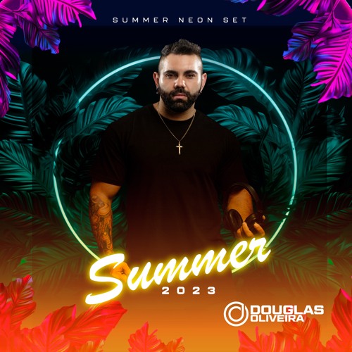 Summer 2k23 - DJ Douglas Oliveira