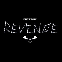 [Dusttale Revenge] Merciless