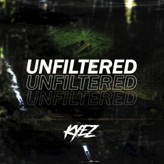 KYEZ - "UNFILTERED" [TERROR REID TYPE BEAT]