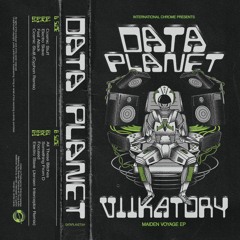 DATA PLANET 001 | Viikatory - Maiden Voyage EP