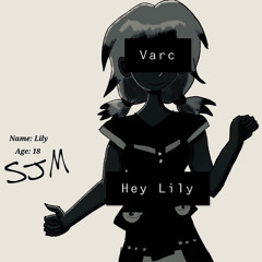Hey Lily