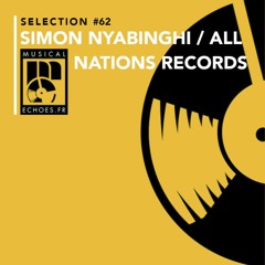 Musical Echoes reggae/dub/stepper selection #62 (by Simon Nyabinghi / All Nations Records)