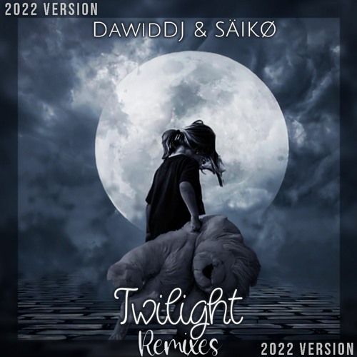 Twilight (feat. SÄIKØ) (DawidDJ Remix Edit)