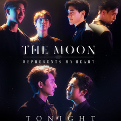 The Moon Represents My Heart Ost.Moonlight Chicken - Earth, Mix, First, Khaotung, Fourth, Gemini