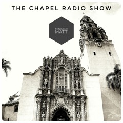The Chapel Radio Show - Episode 001 (Introductions)
