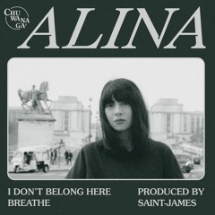 ALINA - I Don't Belong Here / Breathe (Snippets) - CHUWANAGA009