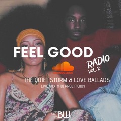 Feel Good Radio Vol. 2 x DJ Prolific804