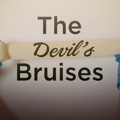 The Devils Bruises