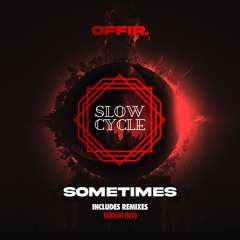 Offir. - Sometimes (Original Mix)