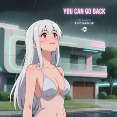 You can go back