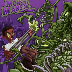 Monsta Mansion 2 (Prod. JBAND$)