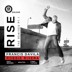 Francis Davila - Rise (Robbie Rivera Remix) Radio Edit