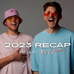 MIAMI BOYS RECAP 2023