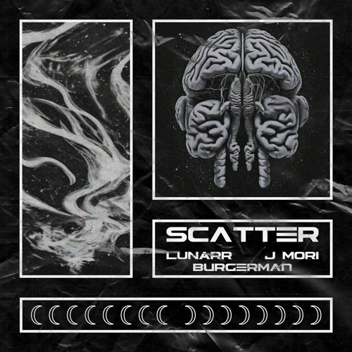 SCATTER (FT. J. MORI & BURGER MAN) [FREE DL]