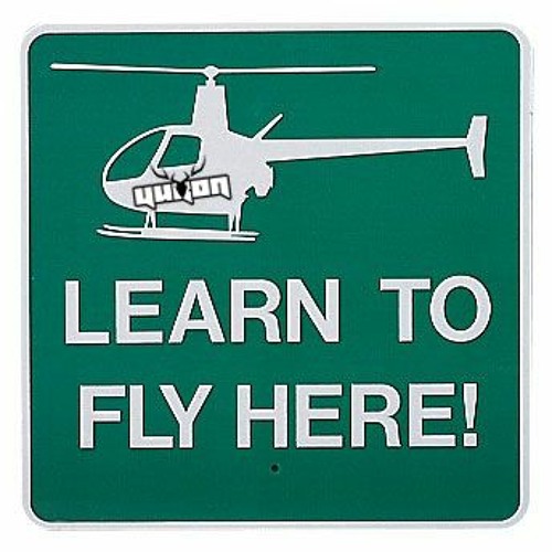 I learn to fly. I learn to fly