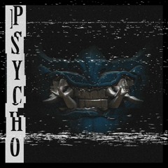 Psycho