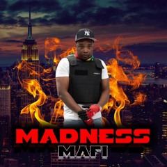 Madness