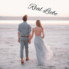 Real Liebe