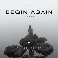 Begin Again