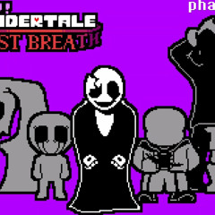 SP!undertale last breath phase 3（A final gathering )