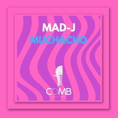 Mad-J - MUCHACHO (Promo Preview)