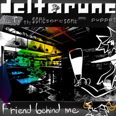 Jaz T.’s Deltarune The Same Same Same Same Puppet: Friend Behind Me