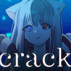 【UTAUカバー】 crack 【緋惺 / Akesato】